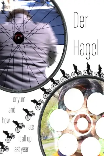 Watch Der Hagel or yum and how I ate it all up last year Film