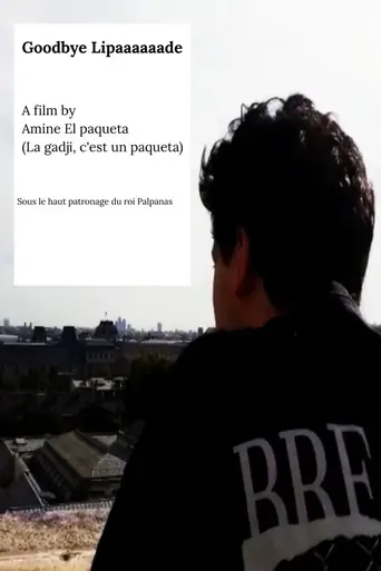 Watch Goodbye Lipaaaaaade Film