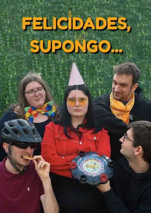 Felicidades, Supongo...