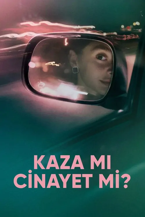 Kaza mı Cinayet mi?
