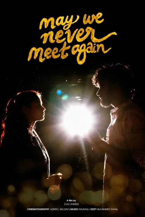 May We Never Meet Again