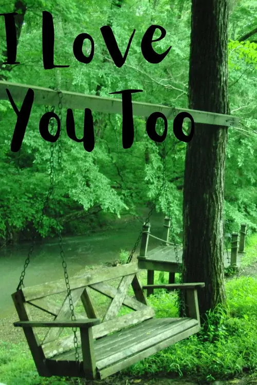 I Love You Too