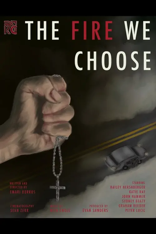 The Fire We Choose